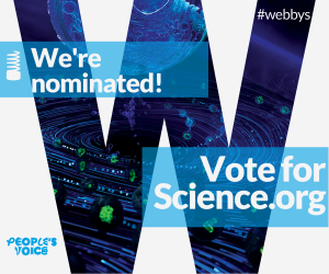 A social media tile we used in the Science.org People's Choice "get out the vote" campaign